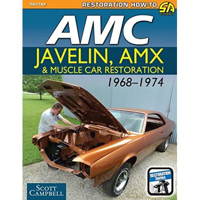 Scott AMC Javelin, AMX and Muscle Car Restoration 1968-1974 - Preis vom 20.06.2026 05:23:55 h Scott AMC Javelin, AMX and Muscle Car Restoration 1968-1974 - Preis vom 20.06.2026 05:23:55 h