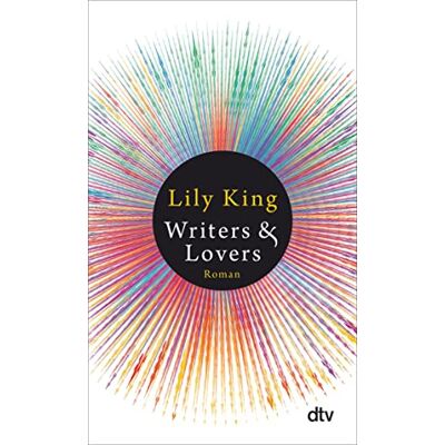 Lily King - Writers & Lovers: Roman - Preis vom 24.06.2026 07:42:13 h Lily King - Writers & Lovers: Roman - Preis vom 24.06.2026 07:42:13 h
