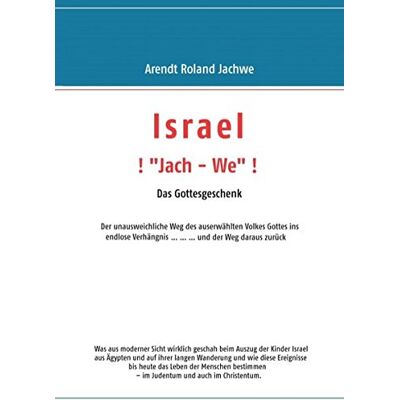 Roland ISRAEL ! Jach - We ! Das Gottesgeschenk - Preis vom 22.06.2026 23:23:57 h Roland ISRAEL ! Jach - We ! Das Gottesgeschenk - Preis vom 22.06.2026 23:23:57 h