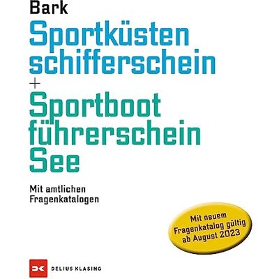 Axel Bark - Sportküstenschifferschein & Sportbootführerschein See: Mit amtlichen Fragenkatalogen - Preis vom 07.08.2026 11:47:26 h Axel Bark - Sportküstenschifferschein & Sportbootführerschein See: Mit amtlichen Fragenkatalogen - Preis vom 07.08.2026 11:47:26 h