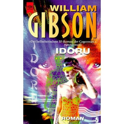 Gibson Idoru. - Preis vom 18.06.2026 05:44:55 h Gibson Idoru. - Preis vom 18.06.2026 05:44:55 h