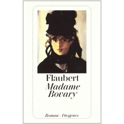 Gustave Flaubert - Madame Bovary: Sitten der Provinz - Preis vom 23.06.2026 11:45:09 h Gustave Flaubert - Madame Bovary: Sitten der Provinz - Preis vom 23.06.2026 11:45:09 h