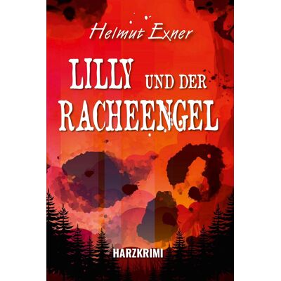 Exner Lilly und der Racheengel - Preis vom 23.06.2026 11:45:09 h Exner Lilly und der Racheengel - Preis vom 23.06.2026 11:45:09 h
