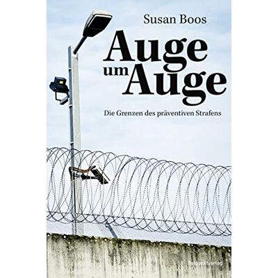 Boos Auge um Auge: Die Grenzen des präventiven Strafens - Preis vom 18.06.2026 05:44:55 h Boos Auge um Auge: Die Grenzen des präventiven Strafens - Preis vom 18.06.2026 05:44:55 h