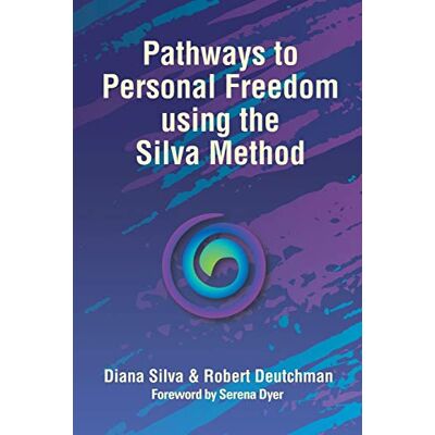 Pathways to Personal Freedom Using the Silva Method - Preis vom 24.06.2026 07:42:13 h Pathways to Personal Freedom Using the Silva Method - Preis vom 24.06.2026 07:42:13 h