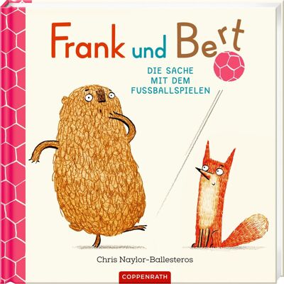 Chris Naylor-Ballesteros - Frank und Bert: Die Sache mit dem Fußballspielen - Preis vom 22.06.2026 23:23:57 h Chris Naylor-Ballesteros - Frank und Bert: Die Sache mit dem Fußballspielen - Preis vom 22.06.2026 23:23:57 h