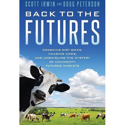 Scott Back to the Futures: Crashing Dirt Bikes, Chasing Cows, and Unraveling the Mystery of Commodity Futures Markets - Preis vom 20.06.2026 05:23:55 h Scott Back to the Futures: Crashing Dirt Bikes, Chasing Cows, and Unraveling the Mystery of Commodity Futures Markets - Preis vom 20.06.2026 05:23:55 h