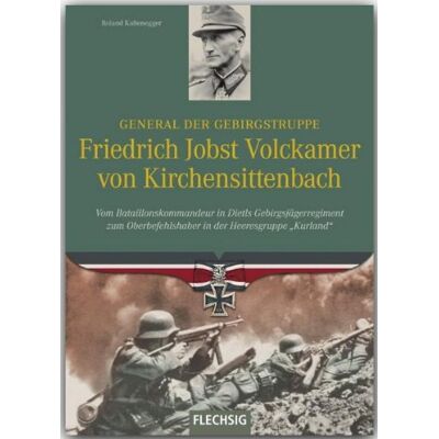 Roland Ritterkreuzträger - General der Gebirgstruppe Friedrich Jobst Volckamer von Kirchensittenbach - Vom Bataillonskommandeur in Dietls Gebirgsjägerregiment ... der Heeresgruppe 'Kurland' - FLECHSIG Verlag - Preis vom 22.06.2026 23:23:57 h Roland Ritterkreuzträger - General der Gebirgstruppe Friedrich Jobst Volckamer von Kirchensittenbach - Vom Bataillonskommandeur in Dietls Gebirgsjägerregiment ... der Heeresgruppe 'Kurland' - FLECHSIG Verlag - Preis vom 22.06.2026 23:23:57 h