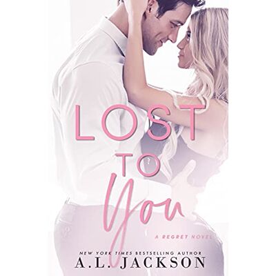 Jackson Lost to You (The Regret Series, Band 1) - Preis vom 16.06.2026 05:30:18 h Jackson Lost to You (The Regret Series, Band 1) - Preis vom 16.06.2026 05:30:18 h