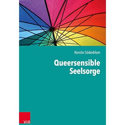 Kerstin Söderblom - Queersensible Seelsorge - Preis vom 24.06.2026 07:42:13 h Kerstin Söderblom - Queersensible Seelsorge - Preis vom 24.06.2026 07:42:13 h
