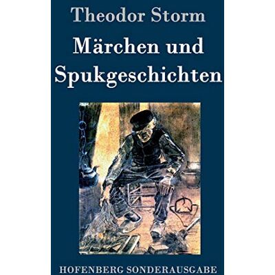 Storm Märchen und Spukgeschichten - Preis vom 24.06.2026 19:44:00 h Storm Märchen und Spukgeschichten - Preis vom 24.06.2026 19:44:00 h