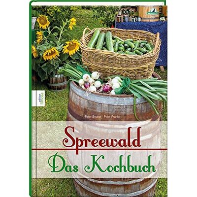 Becker Spreewald - Das Kochbuch - Preis vom 16.06.2026 05:30:18 h Becker Spreewald - Das Kochbuch - Preis vom 16.06.2026 05:30:18 h