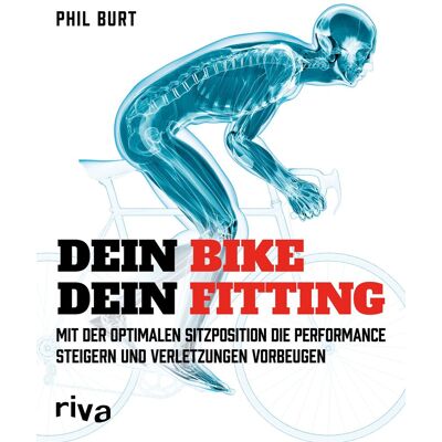 Phil Burt - Dein Bike, dein Fitting - Preis vom 24.06.2026 07:42:13 h Phil Burt - Dein Bike, dein Fitting - Preis vom 24.06.2026 07:42:13 h