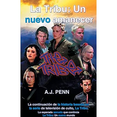 Penn, A. J. - La Tribu: Un nuevo amanecer - Preis vom 22.09.2026 03:35:57 h Penn, A. J. - La Tribu: Un nuevo amanecer - Preis vom 22.09.2026 03:35:57 h