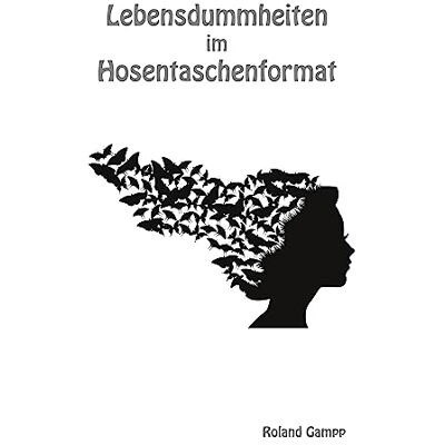 Roland Lebensdummheiten im Hosentaschenformat - Preis vom 20.06.2026 05:23:55 h Roland Lebensdummheiten im Hosentaschenformat - Preis vom 20.06.2026 05:23:55 h