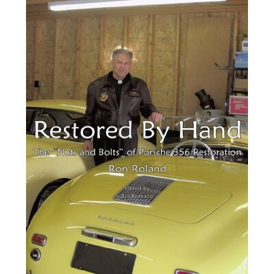 Roland Restored by Hand: The Nuts and Bolts of Porsche 356 Restoration - Preis vom 22.06.2026 23:23:57 h Roland Restored by Hand: The Nuts and Bolts of Porsche 356 Restoration - Preis vom 22.06.2026 23:23:57 h