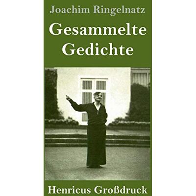 Joachim Ringelnatz - Gesammelte Gedichte (Großdruck): Die Schnupftabaksdose / Joachim Ringelnatzens Turngedichte / Kuttel Daddeldu oder das schlüpfrige Leid / Allerdings / Flugzeuggedanken / Kinder-Verwirr-Buch - Preis vom 26.06.2026 19:40:26 h Joachim Ringelnatz - Gesammelte Gedichte (Großdruck): Die Schnupftabaksdose / Joachim Ringelnatzens Turngedichte / Kuttel Daddeldu oder das schlüpfrige Leid / Allerdings / Flugzeuggedanken / Kinder-Verwirr-Buch - Preis vom 26.06.2026 19:40:26 h