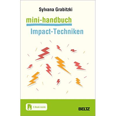 Sylvana Grabitzki-Hatch - Mini-Handbuch Impact-Techniken im Coaching: Mit E-Book inside (Mini-Handbücher) - Preis vom 20.06.2026 05:23:55 h Sylvana Grabitzki-Hatch - Mini-Handbuch Impact-Techniken im Coaching: Mit E-Book inside (Mini-Handbücher) - Preis vom 20.06.2026 05:23:55 h