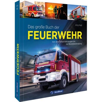 Jörg Hajt - Alles rund um die Feuerwehr – Das große Buch der Feuerwehr: Von den Einsatzfahrzeugen bis zur Brandbekämpfung. Feuerwehrtechniken, Feuerwehrausrüstung & Feuerwehrgeschichte - Preis vom 24.06.2026 07:42:13 h Jörg Hajt - Alles rund um die Feuerwehr – Das große Buch der Feuerwehr: Von den Einsatzfahrzeugen bis zur Brandbekämpfung. Feuerwehrtechniken, Feuerwehrausrüstung & Feuerwehrgeschichte - Preis vom 24.06.2026 07:42:13 h