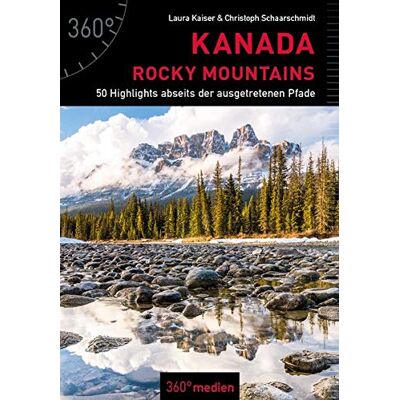 Kaiser Kanada - Rocky Mountains: 50 Highlights abseits der ausgetretenen Pfade - Preis vom 24.06.2026 07:42:13 h Kaiser Kanada - Rocky Mountains: 50 Highlights abseits der ausgetretenen Pfade - Preis vom 24.06.2026 07:42:13 h