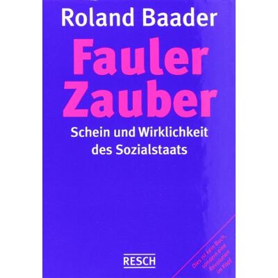 Roland Fauler Zauber: Schein und Wirklichkeit des Sozialstaates - Preis vom 21.06.2026 05:42:24 h Roland Fauler Zauber: Schein und Wirklichkeit des Sozialstaates - Preis vom 21.06.2026 05:42:24 h