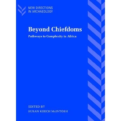 Susan Keech McIntosh - Beyond Chiefdoms: Pathways to Complexity in Africa (New Directions in Archaeology) - Preis vom 22.09.2026 03:35:57 h Susan Keech McIntosh - Beyond Chiefdoms: Pathways to Complexity in Africa (New Directions in Archaeology) - Preis vom 22.09.2026 03:35:57 h