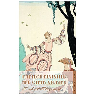 Scott Babylon Revisited and Other Stories (Alma Classics) - Preis vom 19.06.2026 05:29:47 h Scott Babylon Revisited and Other Stories (Alma Classics) - Preis vom 19.06.2026 05:29:47 h