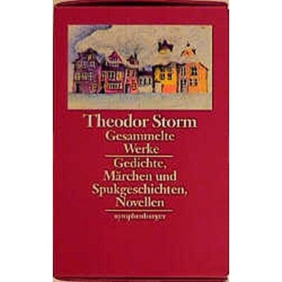 Storm Gesammelte Werke: Gedichte, Märchen und Spukgeschichten, Novellen - Preis vom 26.06.2026 19:40:26 h Storm Gesammelte Werke: Gedichte, Märchen und Spukgeschichten, Novellen - Preis vom 26.06.2026 19:40:26 h