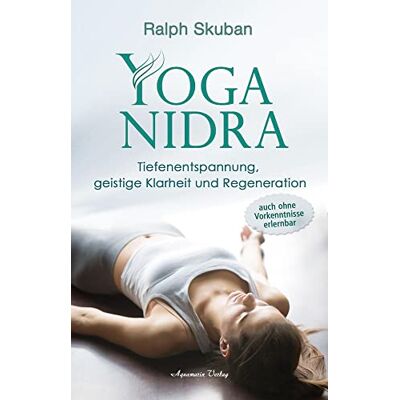 Ralph Skuban - Yoga-Nidra: Tiefenentspannung, geistige Klarheit und Regeneration – Auch ohne Vorkenntnisse erlernbar - Preis vom 07.08.2026 11:47:26 h Ralph Skuban - Yoga-Nidra: Tiefenentspannung, geistige Klarheit und Regeneration – Auch ohne Vorkenntnisse erlernbar - Preis vom 07.08.2026 11:47:26 h
