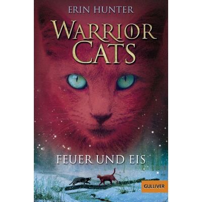 Hunter Warrior Cats. Feuer und Eis: I, Band 2 (Gulliver) - Preis vom 23.06.2026 11:45:09 h Hunter Warrior Cats. Feuer und Eis: I, Band 2 (Gulliver) - Preis vom 23.06.2026 11:45:09 h