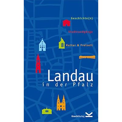 Peter Dell - Landau in der Pfalz: Geschichte(n), Stadtrundgänge, Kultur & Freizeit - Preis vom 22.09.2026 03:35:57 h Peter Dell - Landau in der Pfalz: Geschichte(n), Stadtrundgänge, Kultur & Freizeit - Preis vom 22.09.2026 03:35:57 h