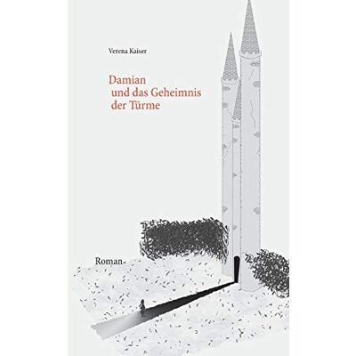 Kaiser Damian und das Geheimnis der Türme - Preis vom 24.06.2026 07:42:13 h Kaiser Damian und das Geheimnis der Türme - Preis vom 24.06.2026 07:42:13 h