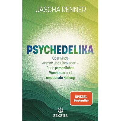 Jascha Renner - Psychedelika: Überwinde Ängste und Blockaden – finde persönliches Wachstum und emotionale Heilung - Preis vom 07.08.2026 11:47:26 h Jascha Renner - Psychedelika: Überwinde Ängste und Blockaden – finde persönliches Wachstum und emotionale Heilung - Preis vom 07.08.2026 11:47:26 h