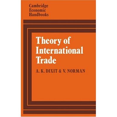 Norman Theory of International Trade: A Dual, General Equilibrium Approach (Cambridge Economic Handbooks) - Preis vom 23.06.2026 11:45:09 h Norman Theory of International Trade: A Dual, General Equilibrium Approach (Cambridge Economic Handbooks) - Preis vom 23.06.2026 11:45:09 h