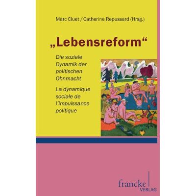 Marc Lebensreform. Die soziale Dynamik der politischen Ohnmacht - Preis vom 23.06.2026 11:45:09 h Marc Lebensreform. Die soziale Dynamik der politischen Ohnmacht - Preis vom 23.06.2026 11:45:09 h