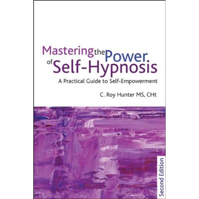 Master the Power of Self-Hypnosis. C. Roy Hunter - Preis vom 23.06.2026 11:45:09 h Master the Power of Self-Hypnosis. C. Roy Hunter - Preis vom 23.06.2026 11:45:09 h