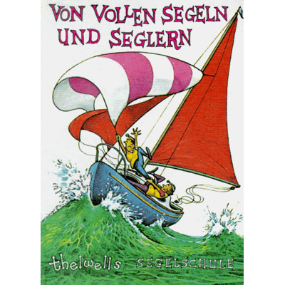 Norman Von vollen Segeln und Seglern. ( Thelwells Segelschule.) - Preis vom 23.06.2026 11:45:09 h Norman Von vollen Segeln und Seglern. ( Thelwells Segelschule.) - Preis vom 23.06.2026 11:45:09 h