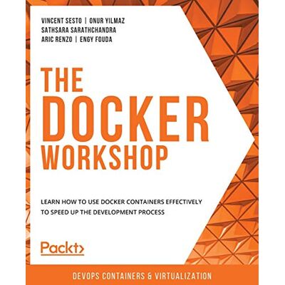 Vincent The Docker Workshop: Learn how to use Docker containers effectively to speed up the development process - Preis vom 23.06.2026 11:45:09 h Vincent The Docker Workshop: Learn how to use Docker containers effectively to speed up the development process - Preis vom 23.06.2026 11:45:09 h