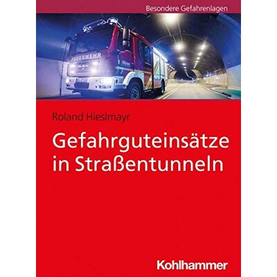 Roland Gefahrguteinsätze in Straßentunneln - Preis vom 22.06.2026 11:45:37 h Roland Gefahrguteinsätze in Straßentunneln - Preis vom 22.06.2026 11:45:37 h