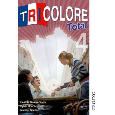 Taylor Tricolore Total 4 Student Book - Preis vom 24.06.2026 19:44:00 h Taylor Tricolore Total 4 Student Book - Preis vom 24.06.2026 19:44:00 h