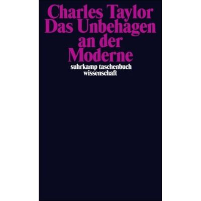 Taylor Das Unbehagen an der Moderne (suhrkamp taschenbuch wissenschaft) - Preis vom 24.06.2026 19:44:00 h Taylor Das Unbehagen an der Moderne (suhrkamp taschenbuch wissenschaft) - Preis vom 24.06.2026 19:44:00 h