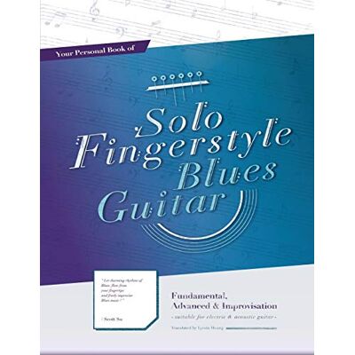 Scott Your Personal Book of Solo Fingerstyle Blues Guitar : Fundamental, Advanced & Improvisation: (suitable for electric & acoustic guitar) - Preis vom 20.06.2026 05:23:55 h Scott Your Personal Book of Solo Fingerstyle Blues Guitar : Fundamental, Advanced & Improvisation: (suitable for electric & acoustic guitar) - Preis vom 20.06.2026 05:23:55 h