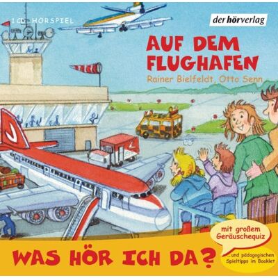Rainer Bielfeldt - Was hör ich da? Auf dem Flughafen - Preis vom 22.06.2026 11:45:37 h Rainer Bielfeldt - Was hör ich da? Auf dem Flughafen - Preis vom 22.06.2026 11:45:37 h