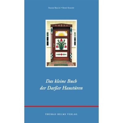 Braun Das kleine Buch der Darsser Haustüren - Preis vom 22.06.2026 11:45:37 h Braun Das kleine Buch der Darsser Haustüren - Preis vom 22.06.2026 11:45:37 h