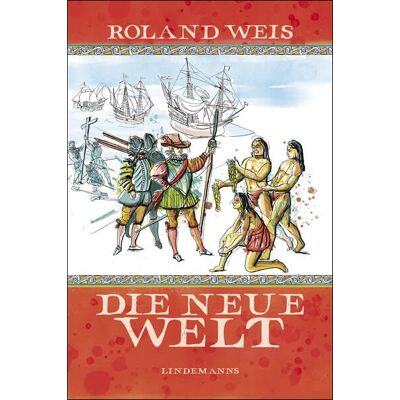 Roland Die neue Welt (Lindemanns Bibliothek) - Preis vom 22.06.2026 23:23:57 h Roland Die neue Welt (Lindemanns Bibliothek) - Preis vom 22.06.2026 23:23:57 h