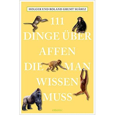 Roland 111 Dinge über Affen, die man wissen muss - Preis vom 20.06.2026 05:23:55 h Roland 111 Dinge über Affen, die man wissen muss - Preis vom 20.06.2026 05:23:55 h