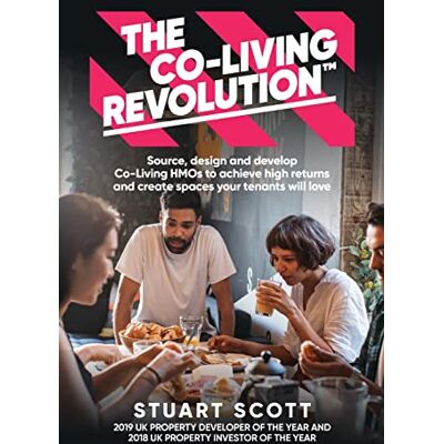 Scott The Co-Living Revolution™: Source, design and develop Co-Living HMOs to achieve high returns and create spaces your tenants will love - Preis vom 16.06.2026 05:30:18 h Scott The Co-Living Revolution™: Source, design and develop Co-Living HMOs to achieve high returns and create spaces your tenants will love - Preis vom 16.06.2026 05:30:18 h