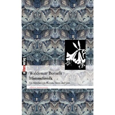 Waldemar Bonsels - Himmelsvolk: Ein Märchen von Blumen, Tieren und Gott - Preis vom 23.06.2026 11:45:09 h Waldemar Bonsels - Himmelsvolk: Ein Märchen von Blumen, Tieren und Gott - Preis vom 23.06.2026 11:45:09 h