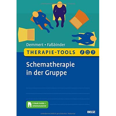 Antje Demmert - Therapie-Tools Schematherapie in der Gruppe: Mit E-Book inside und Arbeitsmaterial - Preis vom 20.06.2026 05:23:55 h Antje Demmert - Therapie-Tools Schematherapie in der Gruppe: Mit E-Book inside und Arbeitsmaterial - Preis vom 20.06.2026 05:23:55 h