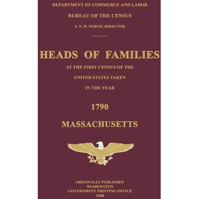 United States, Bureau Of The Census - Heads of Families at the First Census of the United States Taken in the Year 1790: Massachusetts - Preis vom 22.09.2026 03:35:57 h United States, Bureau Of The Census - Heads of Families at the First Census of the United States Taken in the Year 1790: Massachusetts - Preis vom 22.09.2026 03:35:57 h